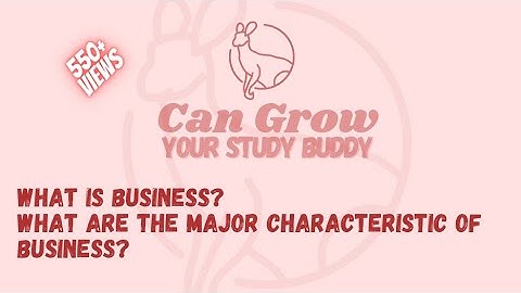 Ch#1, Principles of Commerce, What are the Unique characteristics of Business in English/Urdu/Hindi?