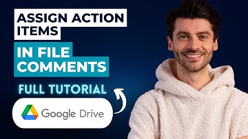 How to Assign Action Items in File Comments from Google Drive [2025 Guide]