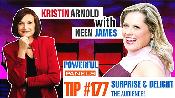 Powerful Panel Discussion Tip #177 with Neen James: How to Surprise & Delight the Audience