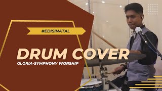 GLORIA-SYMPHONY WORSHIP (DRUM COVER)