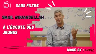 Unfiltered with Smail Bouabdellah