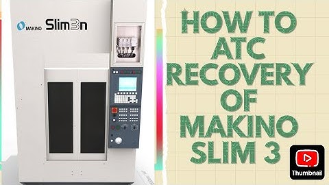 MAKINO ATC RECOVERY#vmc #Makino  SLIM 3 N #magzine recovery