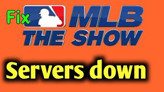 Fix MLB The Show servers down | MLBTheShow network error problem |MLBTheShow  Game Play not working