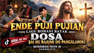 DOSA - SAI HU RAJUMI DO PANGALAHOKI Lagu Rohani Batak Toba Koor Terbaru