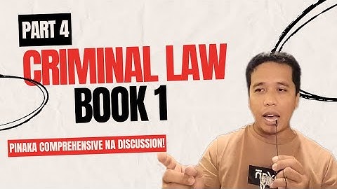 Criminal Law Book 1 Part 4