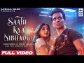 Sonu Sood : Saath Kya Nibhaoge - Tony Kakkar | Farah Khan | Niddhi Agerwal |Altaf Raja | Anshul Garg