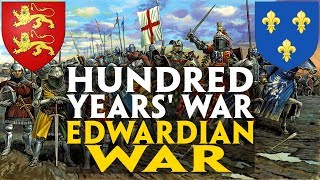 Hundred Years' War - Edwardian War (Crecy & Poitiers) Documentary