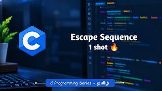 Details Escape Sequence in C | Escape Characters | C Programming Tutorial - Tamil | BuiltBy Error Guide