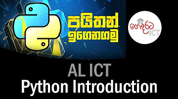 AL ICT - Python Introduction | Python Igenagamu - Gendarata ICT