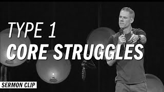 Enneagram Type 1 Core Struggles | Sandals Church