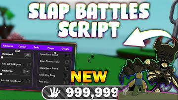 *NEW* Slap Battles Script (PASTEBIN 2023) (AUTOFARM SLAPS, SLAP AURA, SPEED, ANTI VOID)