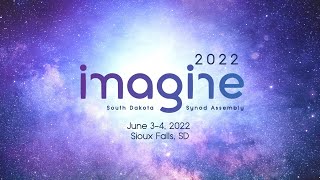 2022 South Dakota Synod Assembly - Saturday Morning