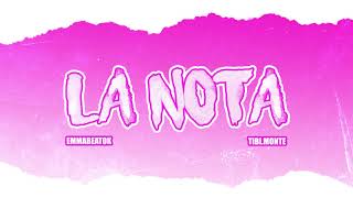 La Nota (Remix) - Emmabeat ft. Tibi Monte