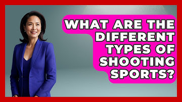What Are the Different Types of Shooting Sports? | The Marksman