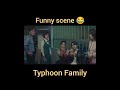 Typhoon Family Kdrama Drama Korea Kdrama Kdramaedit Shortsfeed Typhoonfamily Funny 태풍상사