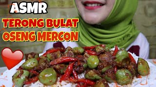 ASMR MUKBANG TERONG BULAT OSENG MERCON || ASMR MUKBANG INDONESIA