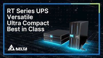 Delta RT Series 5-20 kVA UPS | Versatile. Ultra Compact. Best in Class.