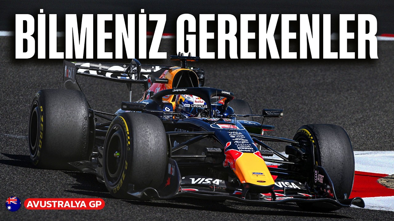 F1 Tarihinin EN BİLİNMEZ SEZONU BAŞLIYOR: 2026 Avustralya GP Bilmeniz Gerekenler