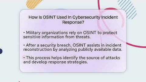How Is OSINT Used In Cybersecurity Incident Response? - Tactical Warfare Experts