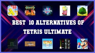 Tetris Ultimate | Top 13 Alternatives of Tetris Ultimate