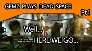 Gemz Plays Dead Space Pt1 - Most INTENSE already screenshot 5