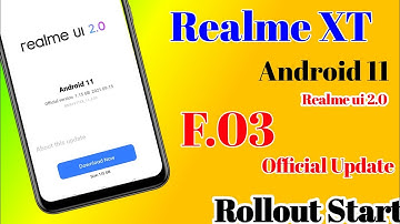 Realme XT F.03 Official Update | Realme XT Android 11 Update |Realme XT Realme ui 2.0 Official Updat