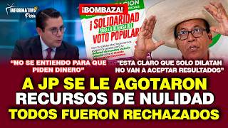 ¡BOMBA! REVELAN QUE A JP SE LE AGOTARON TODOS LOS PEDIDOS DE NULIDAD DE ACTAS ¿POR QUÉ PIDEN YAPES?
