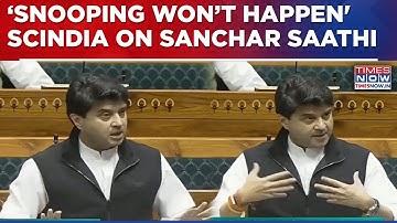 Jyotiraditya Scindia Clarifies On Sanchaar Saathi App In Parliament, Says 