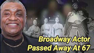 Michael James Leslie Dead At 67 | Broadway Actor Died | Hair | The Wiz | Cause Of Death | Dies