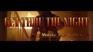 Get Thru The Night: Killrude Iwrite Tv