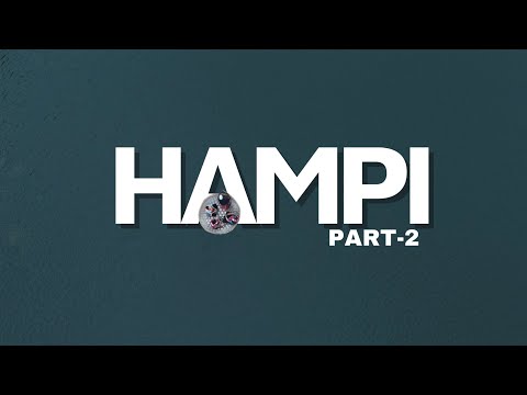 High Historic Hampi Part2