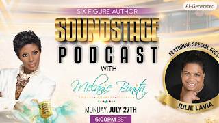 The Six Figure Author SoundStage Podcast features Author Julie Lavia 📱