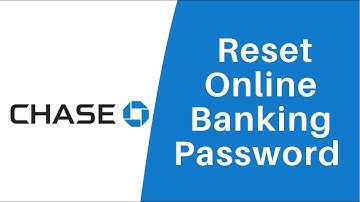 How to Reset Chase Username or Password | Chase Bank Online Banking Login - chase.com