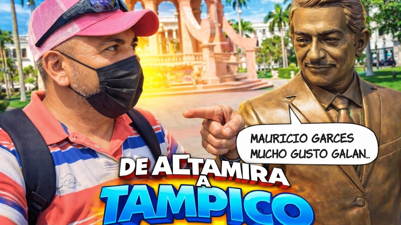 TAMPICO MEXICO   VLOG DESDE ALTAMIRA A TAMPICO