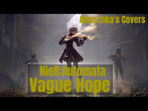 COVER : NieR:Automata - Vague Hope (曖昧ナ希望／氷雨)