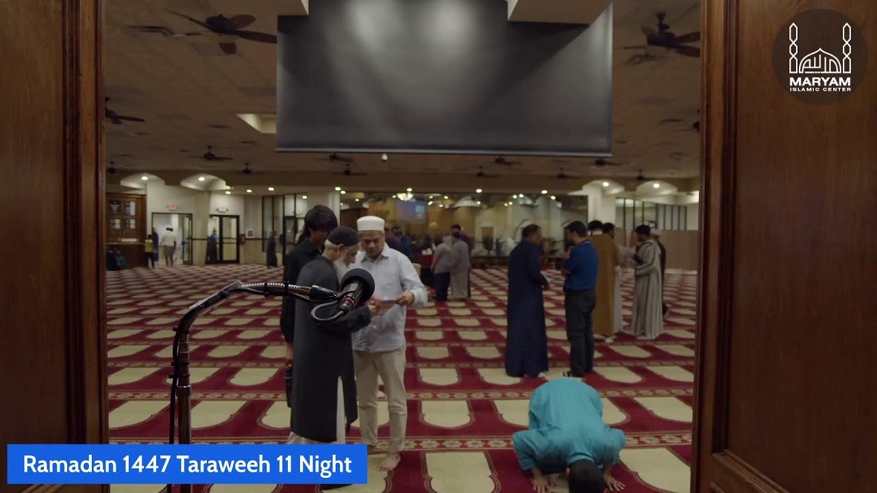 Ramadan  1447 Taraweeh 11 Night