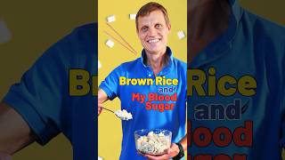 Brown Rice and My Blood Sugar