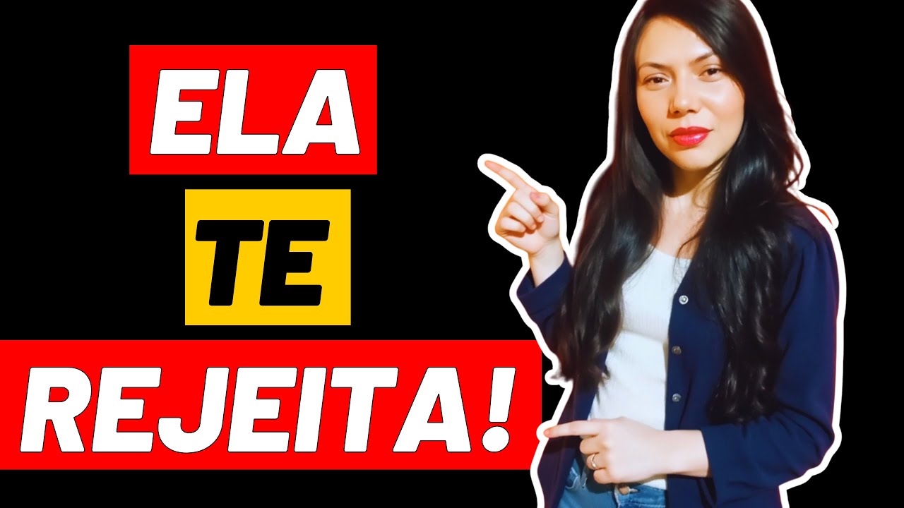 6 Sinais de que ela NÃO te quer (e o 6º vai te surpreender)