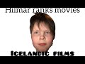 Hilmar ranks movies icelandic films