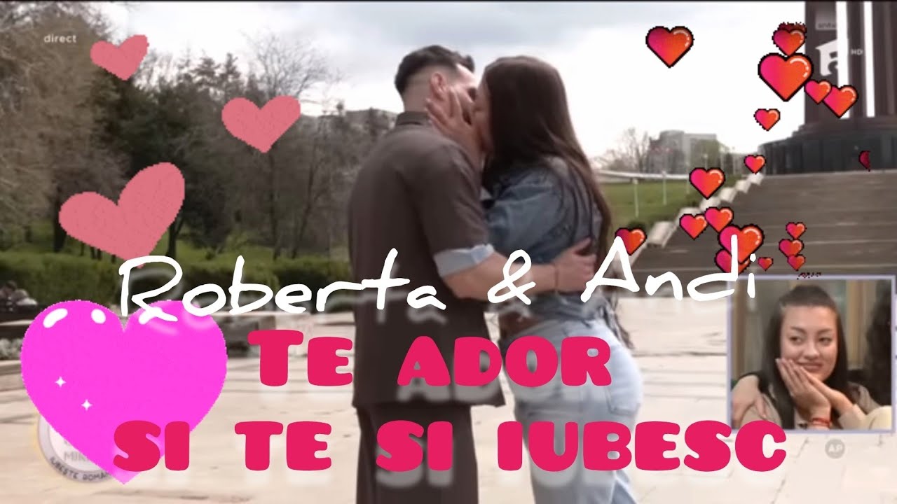Roberta & Andi - Te ador și te și iubesc 💖 (Melodie specială pentru Mireasa- Momentul Roberta-Andi)