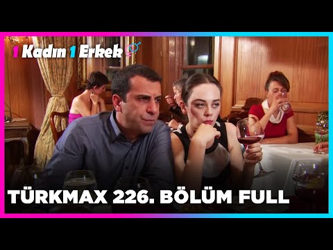 1 Kadın 1 Erkek || 226. Bölüm Full Turkmax