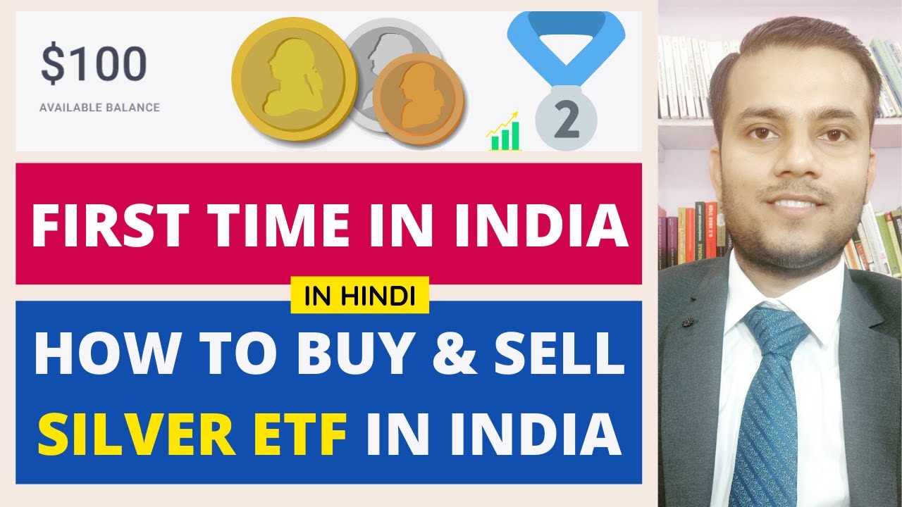 how-to-buy-and-sell-silver-etf-in-india-how-to-invest-in-silver-etf