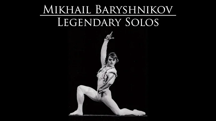 Legendary Mikhail Baryshnikov Solos: Don Quixote/G...