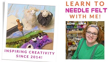 How To Start Needle Felting A Beginners Guide