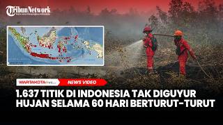 1.637 Titik di Indonesia Tak Diguyur Hujan Selama 60 Hari Berturut-turut