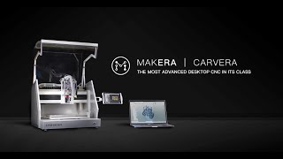 CARVERA - The Most Advanced Desktop CNC In Its Class!