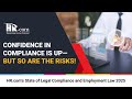 HR Research: HR.com’s State of Legal Compliance and Employment Law 2025