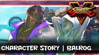 Street Fighter V Character Story | Balrog (PC 1080p 60fps)