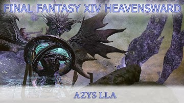 FFXIV Heavensward: Azys Lla (2020 Gameplay and Cutscenes)