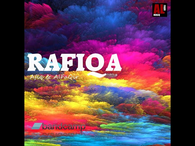 Afiq - Rafiqa feat. AlFaQir (Music Video) | 2017 class=